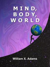 Mind, Body, World