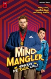 Mind Mangler: Member of the Tragic Circle