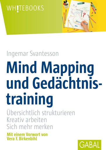 Mind Mapping und Gedächtsnistraining - Ingemar Svantesson