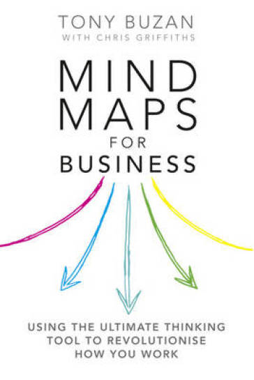 Mind Maps for Business - Tony Buzan - Chris Griffiths