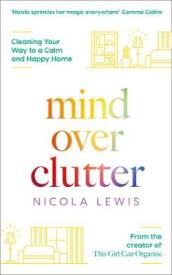 Mind Over Clutter