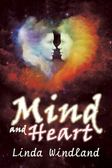 Mind and Heart - Linda Windland