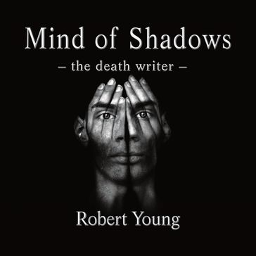 Mind of Shadows - Robert Young