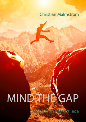 Mind the gap - Christian Malmstrom