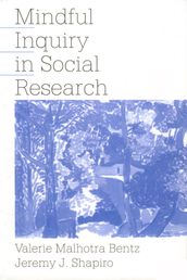 Mindful Inquiry in Social Research