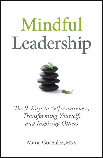 Mindful Leadership - Maria Gonzalez