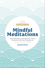 Mindful Meditations