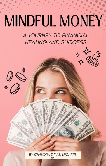 Mindful Money - Chandra Davis