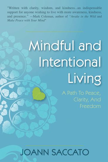 Mindful and Intentional Living - JoAnn Saccato