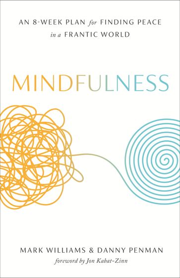 Mindfulness - Danny Penman - Mark Williams