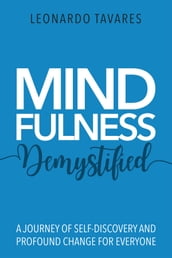 Mindfulness Demystified