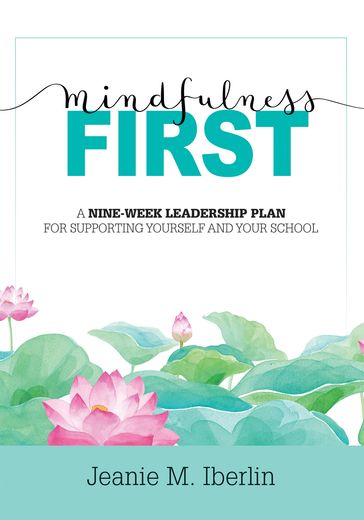 Mindfulness First - Jeanie M. Iberlin