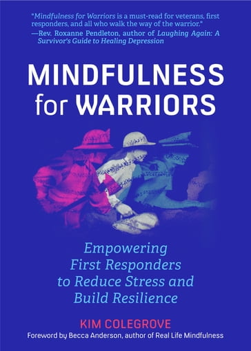 Mindfulness For Warriors - Kim Colegrove