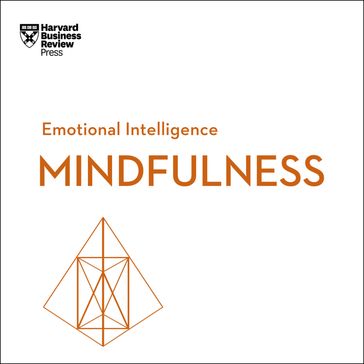 Mindfulness - Harvard Business Review