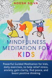 Mindfulness Meditation For Kids