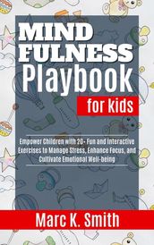 Mindfulness Playbook for Kids