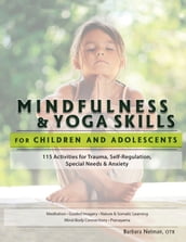 Mindfulness & Yoga Skills for Children and Adolescents