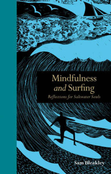 Mindfulness and Surfing - Sam Bleakley