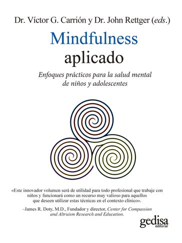 Mindfulness aplicado - Dr. Víctor G. Carrión - Dr. John Rettger