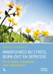 Mindfulness bij stress, burn-out en depressie