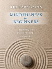 Mindfulness for Beginners