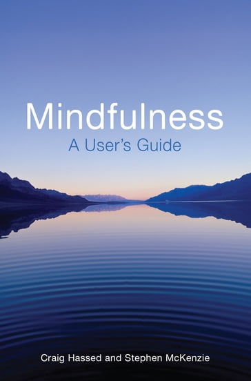 Mindfulness for Life - Craig Hassed - Stephen McKenzie