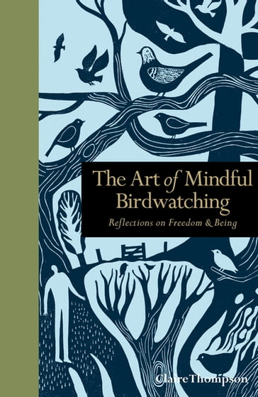 Mindfulness in Birdwatching - Claire Thompson