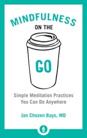 Mindfulness on the Go