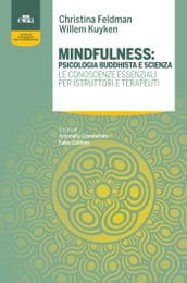 Mindfulness: psicologia buddhista e scienza