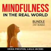 Mindfulness in the Real World Bundle, 2 in 1 Bundle