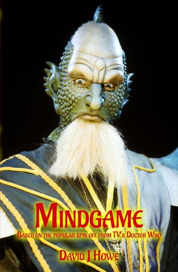 Mindgame: From the Worlds of Doctor Who - David J Howe