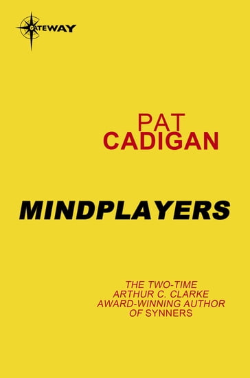 Mindplayers - Pat Cadigan