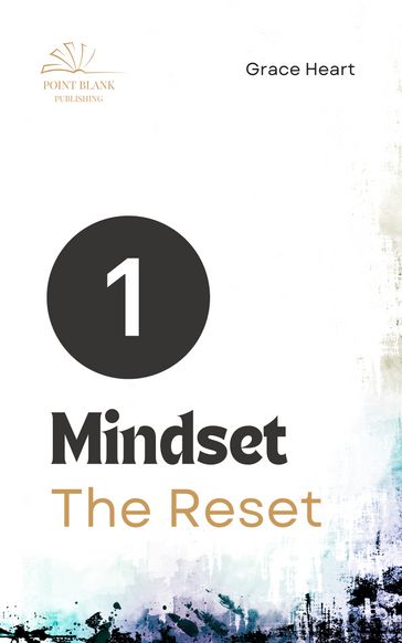 Mindset: The Reset - Grace Heart