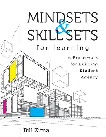 Mindsets and Skill Sets for Learning - Bill Zima