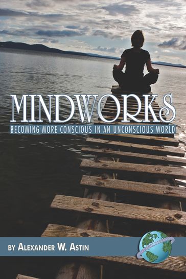 Mindworks - Alexander W. Astin