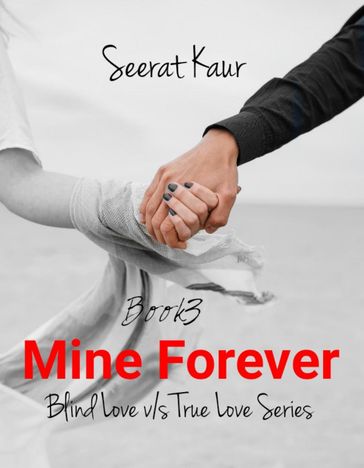 Mine Forever - Seerat Kaur