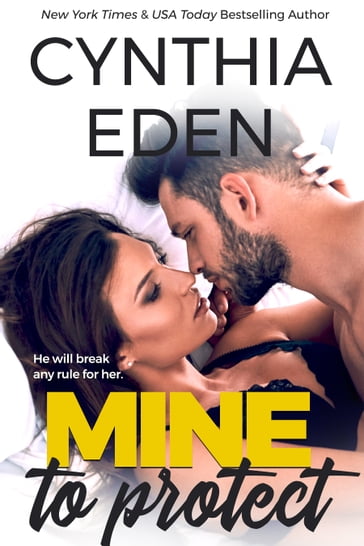 Mine To Protect - Cynthia Eden