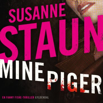 Mine piger - Susanne Staun