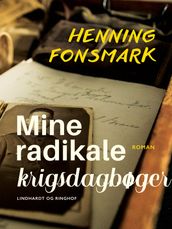 Mine radikale krigsdagbøger