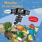 Minecraft 2: Monster - bis zum Umfallen!