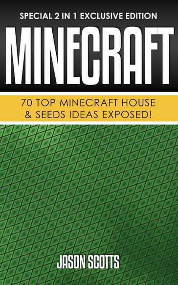 Minecraft : 70 Top Minecraft House & Seeds Ideas Exposed! - Jason Scotts