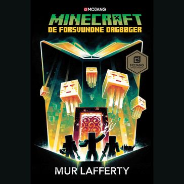 Minecraft - De forsvundne dagbøger - Mur Lafferty