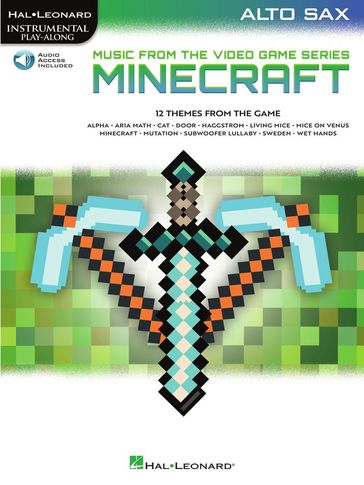 Minecraft For Alto Sax - Instrumental Play-Along - Hal Leonard Corp.