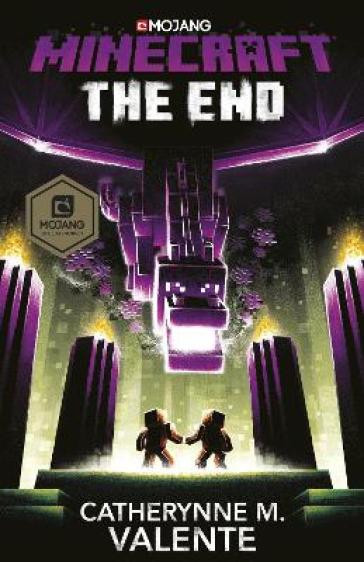 Minecraft: The End - Catherynne M. Valente