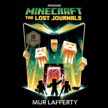Minecraft: The Lost Journals - Mur Lafferty