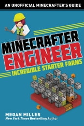 Minecrafter Engineer: Must-Have Starter Farms