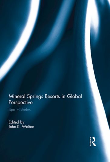 Mineral Springs Resorts in Global Perspective