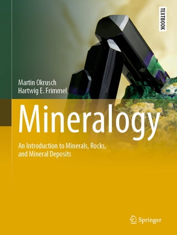 Mineralogy - Martin Okrusch - Hartwig E. Frimmel