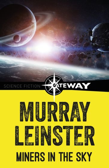 Miners in the Sky - Murray Leinster