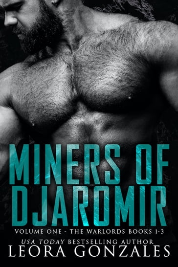 Miners of Djaromir: The Warlords - Leora Gonzales